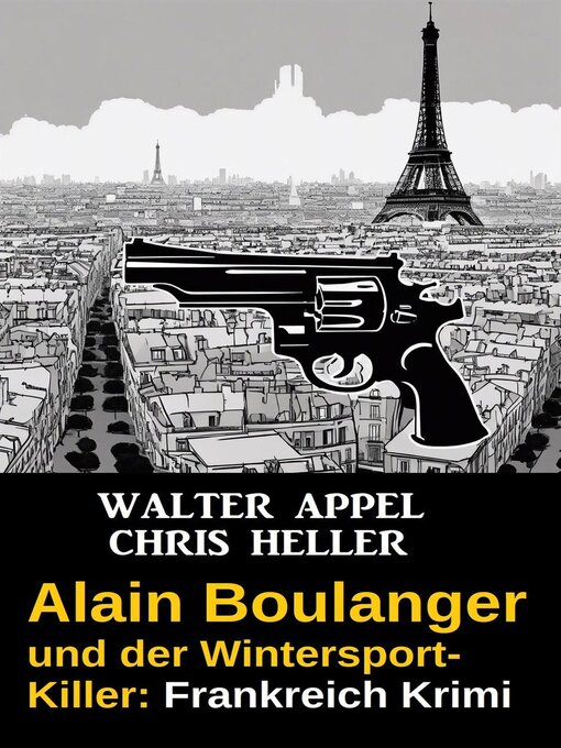 Title details for Alain Boulanger und der Wintersport-Killer by Walter Appel - Available